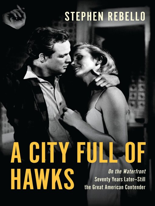Title details for A City Full of Hawks by Stephen Rebello - Available
